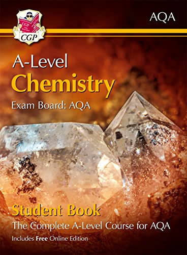 New A-Level Chemistry for AQA: Year 1 & 2 Student Book with Online Edition (CGP AQA A-Level Chemistry)